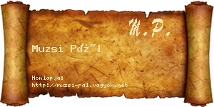 Muzsi Pál névjegykártya
